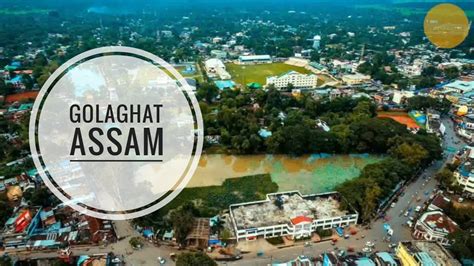 Golaghat Assam Youtube