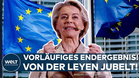 Europawahl Vorl Ufiges Endergebnis Evp Gewinnt Ursula Von Der Leyen