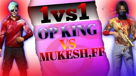 Op King Vs Mukeshff 1vs1 Custom Only Headshot Freefire