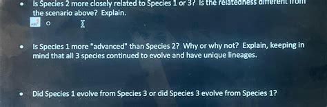 Solved Is Species 2 ﻿more closely related to Species 1 ﻿or | Chegg.com 