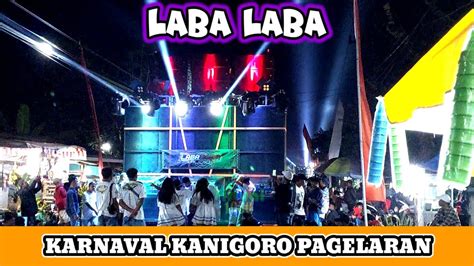 Laba Laba Audio Tampil Full Fuso Di Karnaval Kanigoro Pagelaran Youtube