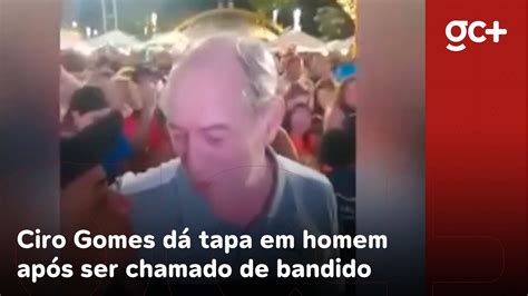 Ciro Gomes D Tapa Em Homem Ap S Ser Chamado De Bandido Youtube