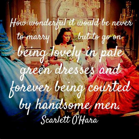 Gone With The Wind Quotes Scarlett