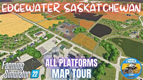 Edgewater Saskatchewan Map Tour Farming Simulator Youtube