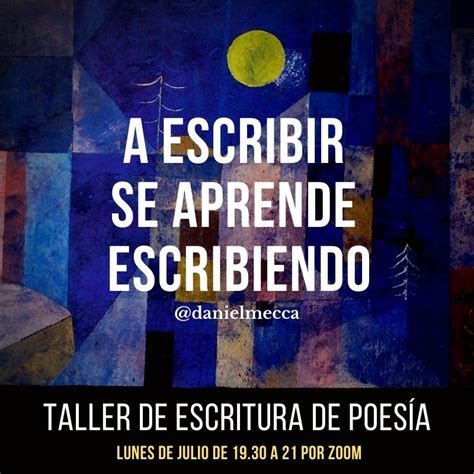 Lunes De Julio Taller De Escritura De Poesía Daniel Mecca