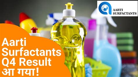 Aarti Surfactants Q4 Results 2023 आ गय Aarti Surfactants Dividend