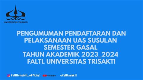 Pengumuman Pendaftaran Dan Pelaksanaan Uas Susulan Gasal Tahun Akademik