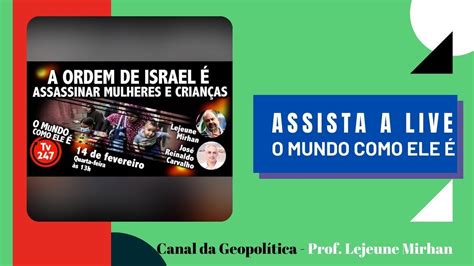 O mundo como ele é A ORDEM DE ISRAEL É ASSASSINAR MULHERES E CRIANÇAS