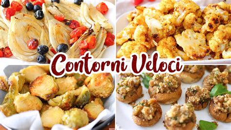 CONTORNI VELOCI Al FORNO Tante Idee Per Il Pranzo E La Cena