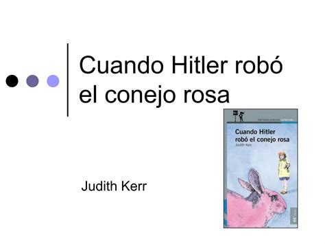 Cuando Hitler robó el conejo rosa PPT