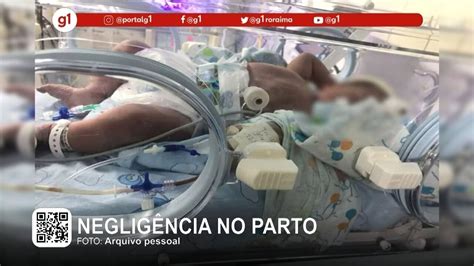 Vídeo G1 em 1 minuto Roraima Bebê morre após nascer e mãe fala em