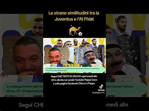 Le strane similitudini tra la Juventus e l Al Fhiàt YouTube