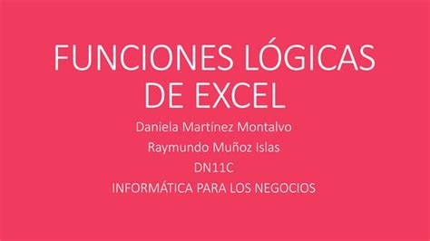 Funciones Lógicas De Excel Ppt