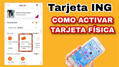 ING COMO ACTIVAR TARJETA FÍSICA DESDE TU APLICACIÓN Tarjeta