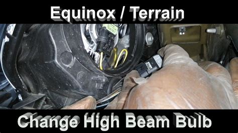 Equinox Terrain Change High Beam Bulbs YouTube