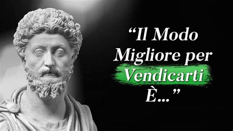 Citazioni Di Marco Aurelio Che Ti Cambiano La Vita La Filosofia