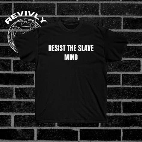 Resist The Slave Mind Liberation Designs Resist The Slave Etsy