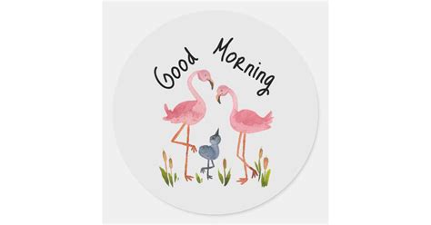 Good Morning Classic Round Sticker Zazzle