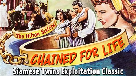 Chained for Life - The Hilton Sisters, Siamese Twins Exploitation ...