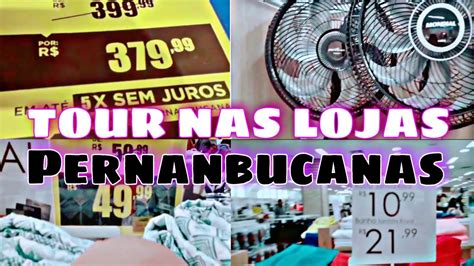 Tour nas Pernambucanas Mostrei preços e valores YouTube