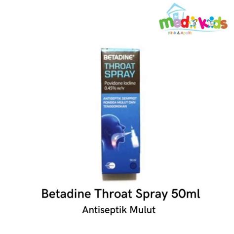 Promo Betadine Sore Throat Spray 50ml 50 Ml Antiseptik Semprot Mulut