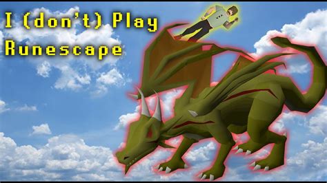 I Don T Play RuneScape Episode 5 How To Slay Your Dragon YouTube