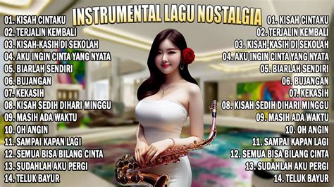 NOSTALGIA PALING DI CARI INSTRUMEN SAXOPHONE TEMBANG LAWAS KENANGAN