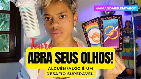 ♉️touro🦅abra Seus Olhos Um Desafio SuperÁvel Com AlguÉmalgo🔱 Youtube