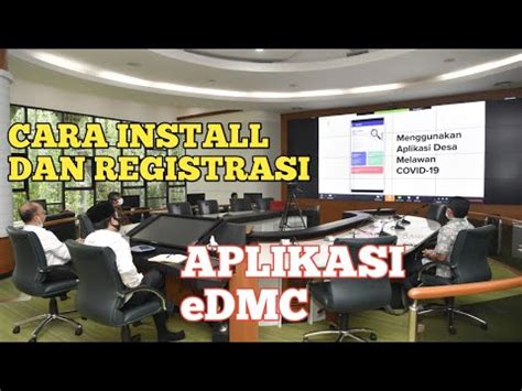 Cara Install Dan Registrasi Aplikasi Edmc Youtube