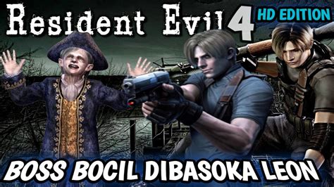 Boss Bocil Dibasoka Leon Resident Evil Hd Edition Mode Pro Youtube