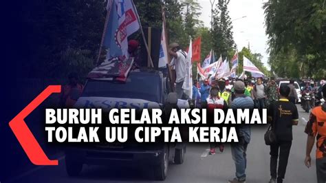 Datangi Dprd Buruh Sampaikan Aspirasi Tolak Uu Cipta Kerja Youtube