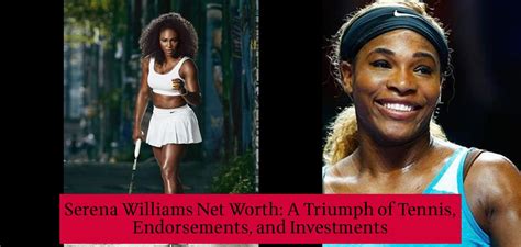 Serena Williams Net Worth A Triumph Of Tennis Endorsements And