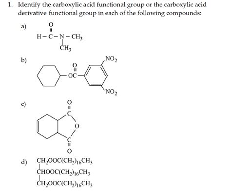 Solved Identify the carboxylic acid functional group or the | Chegg.com