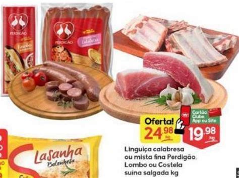 Linguiça calabresa ou mista fina perdigão kg lombo ou costela suína