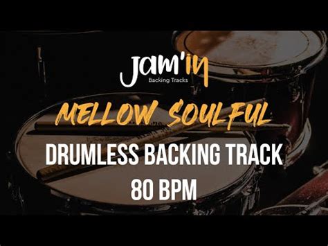 Mellow Soulful Drumless Backing Track Bpm Youtube