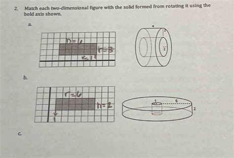 Solved 2 Match Each Two Dimensional Figure With The Solid Formed From