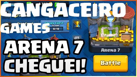 ESPETACULAR MELHOR DECK PARA CHEGAR NA ARENA 7 CLASH ROYALE YouTube