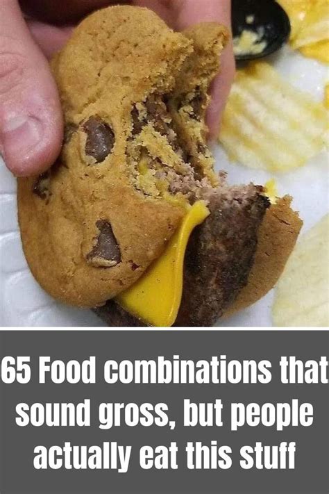 Food Combinations That Sound Gross But People Actually Eat This