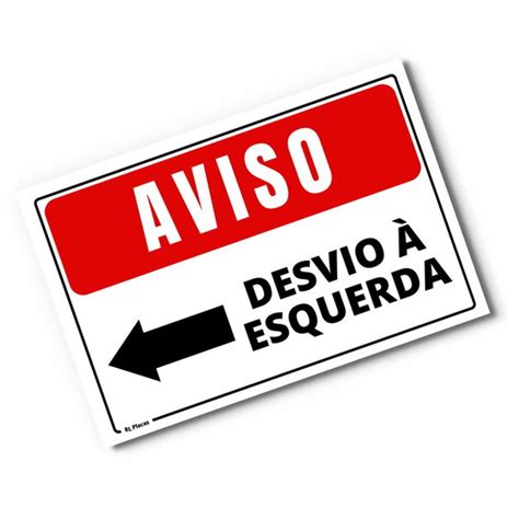 Placa Aviso Desvio à Esquerda 20x15 cm no Elo7 RL Placas de