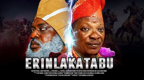 Erinlakatabu Top Trending Nigerian Yoruba Movie Starring Great Yoruba