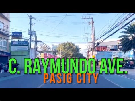 C Raymundo Ave Pasig City 2024 YouTube