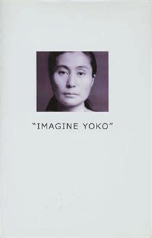 Yoko Ono - Imagine Yoko -Incl DVD (PAL): Yoko Ono: 9789177422365 ...