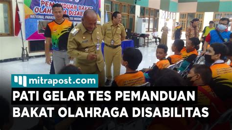 Jelang Kejurprov Disabilitas Pati Gelar Tes Pemanduan Bakat Olahraga