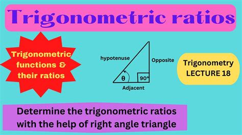 Defining Trigonometric Ratios Trigonometric Ratios Trigonometry Lec18 Youtube