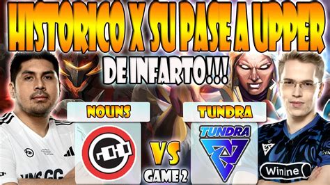 Nouns Vs Tundra Bo3 Game 2 K1 Hector Gunnar Vs Topson Skiter The