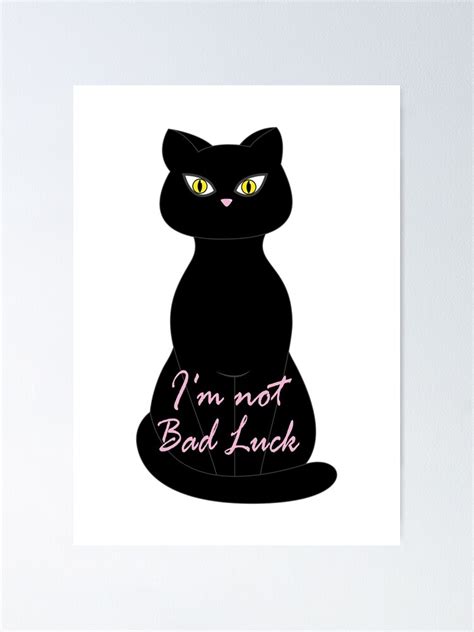 Im Not Bad Luck Black Cat Essential Sticker Poster For Sale By Love2makeart Redbubble