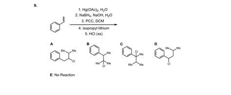 Solved 1 Hg OAC 2 H2O 2 NaBH4 NaOH H20 3 PCC DCM 4 Chegg