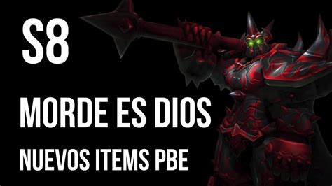 S Pbe Feb Mordekaiser Va A Ser Dios Wtf Rito Nuevos