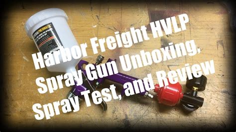 Harbor Freight Hvlp Spray Gun Unboxing Spray Test And Review Youtube