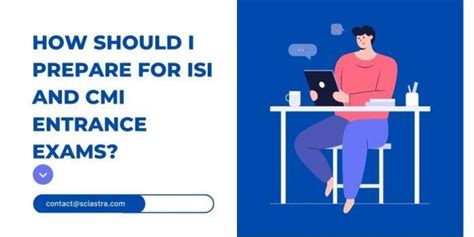 How Should I Prepare For Isi And Cmi Entrance Exams